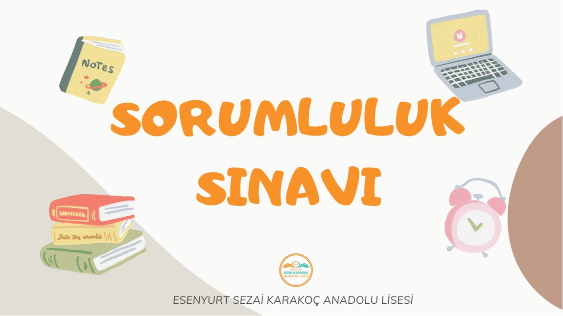 2024-2025 EĞİTİM-ÖĞRETİM YILI ŞUBAT AYI SORUMLULUK SINAV TAKVİMİ VE SINAVA GİRECEK ÖĞRENCİ LİSTESİ