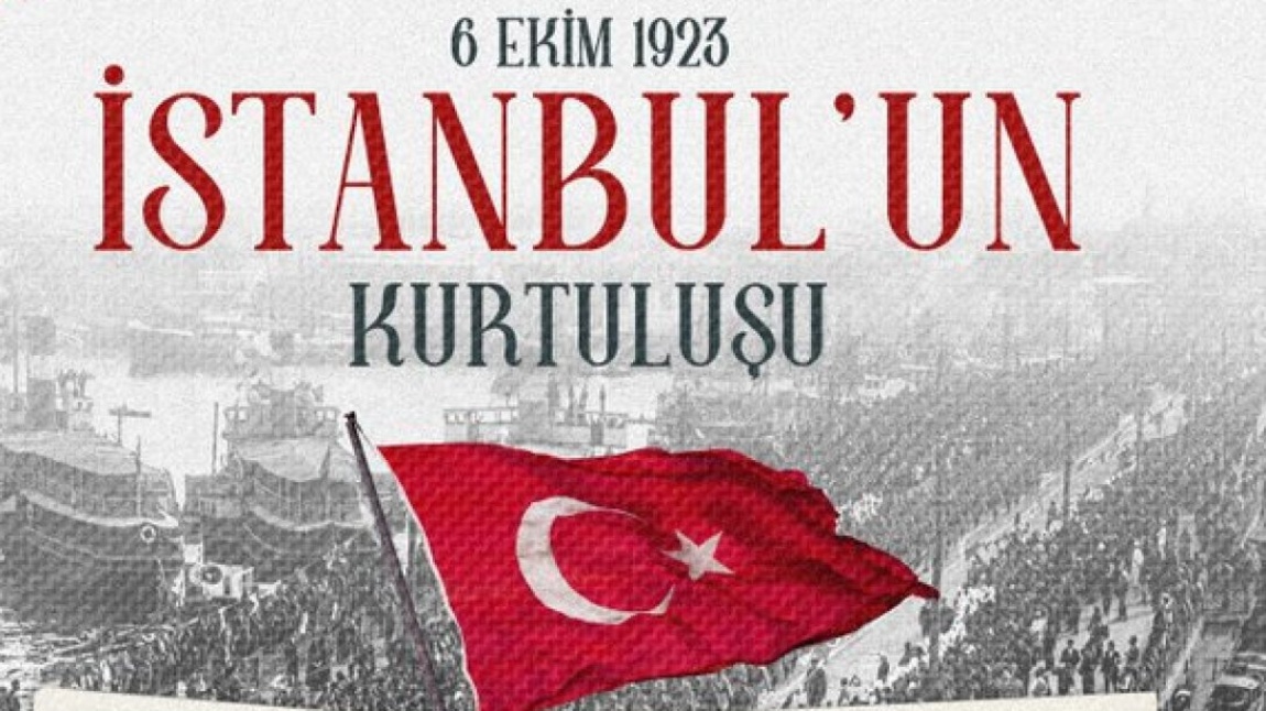 6 EKİM İSTANBUL'UN KURTULUŞU